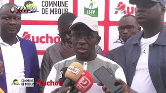 STADE DE MBOUR VS AMITIE - INTERVENTION DU PARRAIN MAGUETTE SENE